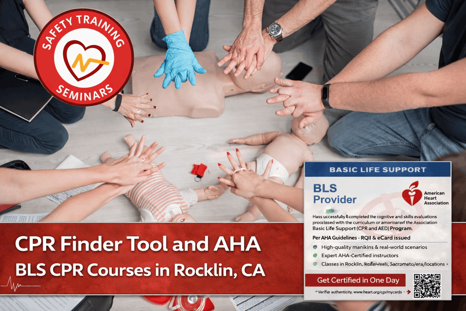 CPR Finder Tool & AHA BLS CPR Courses in Rocklin by Safety Training Seminars